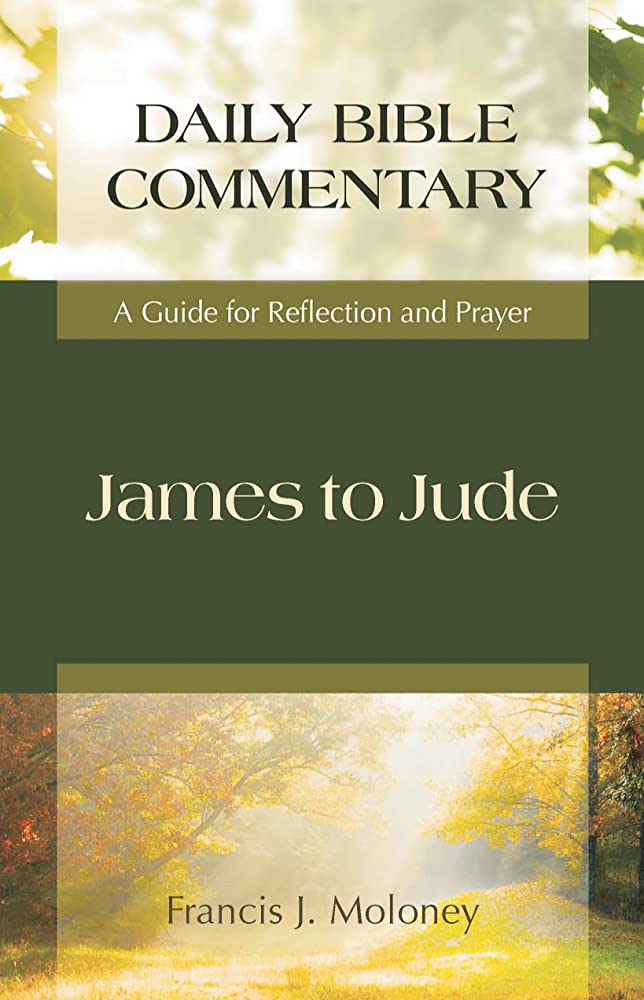 James To Jude (Daily Bible Commentary) by Francis J. Moloney image 0