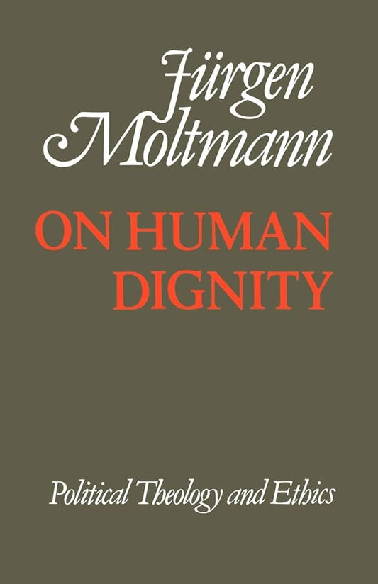 On Human Dignity: Political Theology and Ethics by Jurgen Moltmann image 0