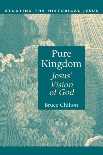 Pure Kingdom: Jesus' Vision of God by Bruce Chilton image 0