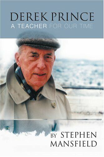 Derek Prince: A Biography by Stephen Mansfield image 0