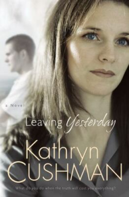 Leaving Yesterday by Kathryn Cushman image 0
