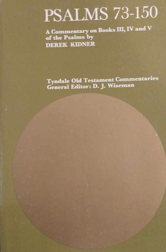 Psalms 73-150 (Tyndale Old Testament Commentaries) by Derek Kidner image 0