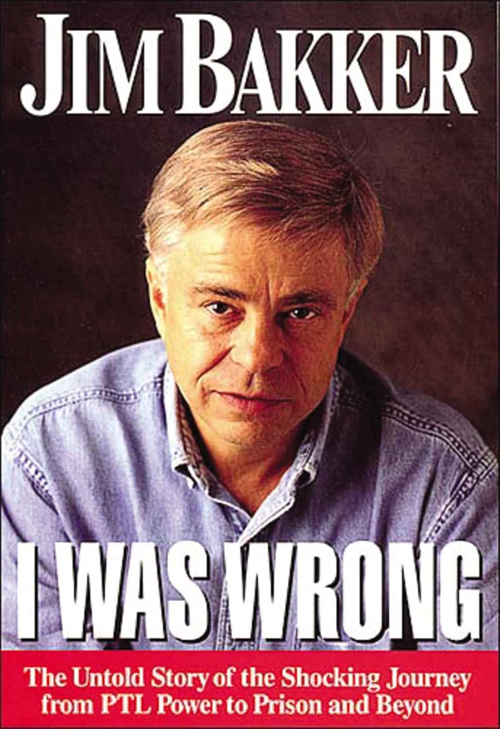 I Was Wrong by Jim Bakker image 0