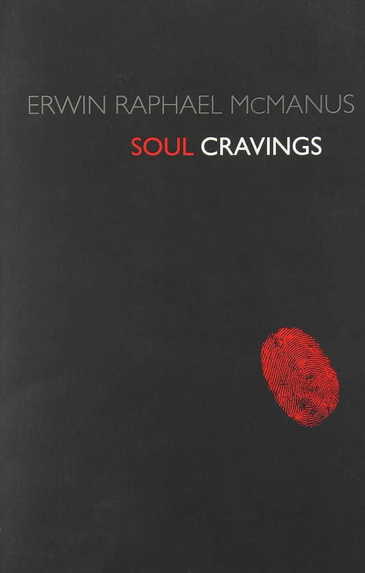 Soul Cravings by Erwin Raphael McManus image 0