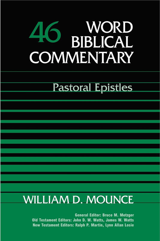 Word Biblical Commentary 46: Pastoral Epistles by William D. Mounce image 0