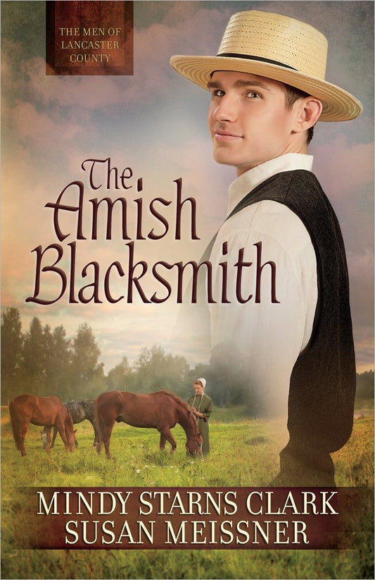 The Amish Blacksmith by Mindy Starns Clark and Susan Meissner image 0