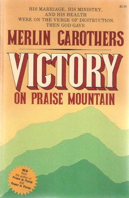 Victory on Praise Mountain by Merlin R. Carothers image 0