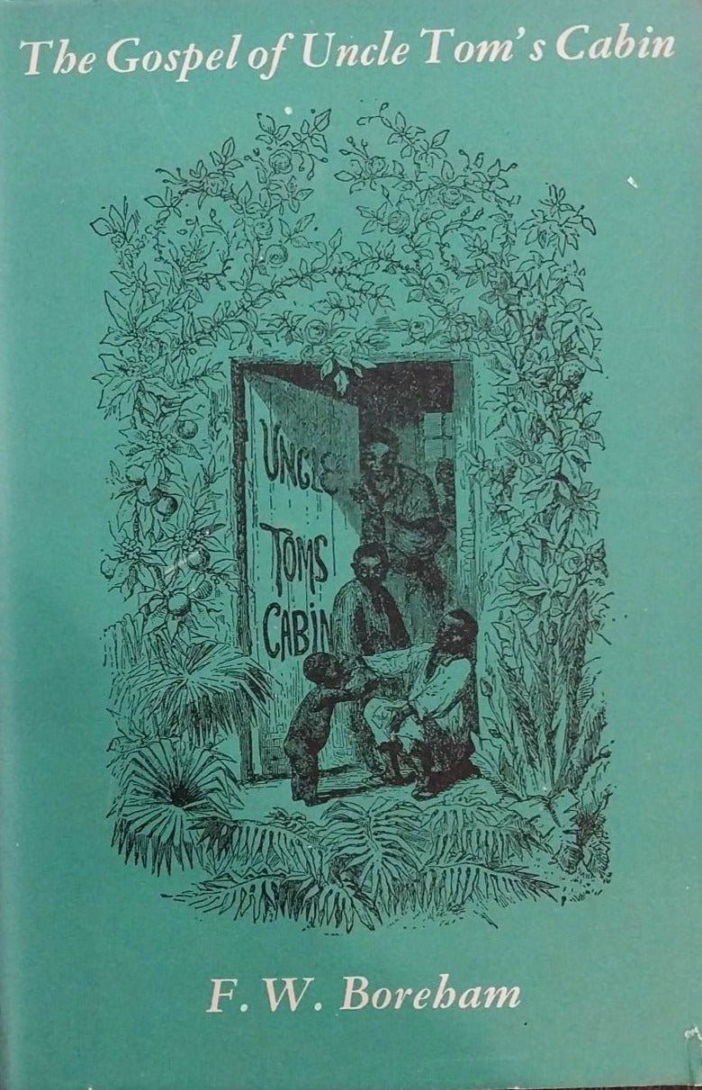 The Gospel of Uncle Tom's Cabin by F.W. Boreham image 0