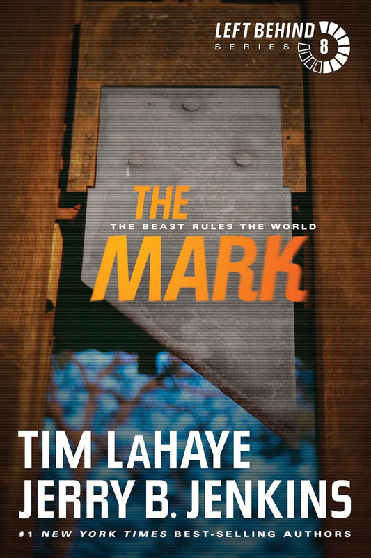 The Mark (Left Behind #8) by Tim LaHaye & Jerry B. Jenkins image 0