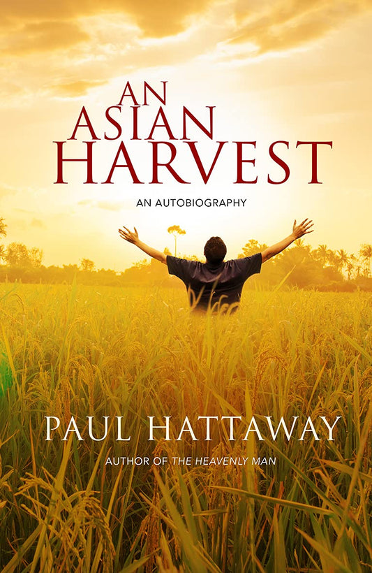 An Asian Harvest: An Autobiography by Paul Hattaway image 0