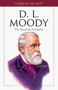 D.L. Moody (Heroes of the Faith) by Bonnie C. Harvey image 0