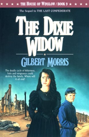 Dixie Widow (House of Winslow #9) by Gilbert Morris image 0