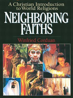 Neighboring Faiths by Winfried Corduan image 0