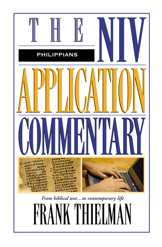 Philippians: NIV Application Commentary by Frank Thielman image 0