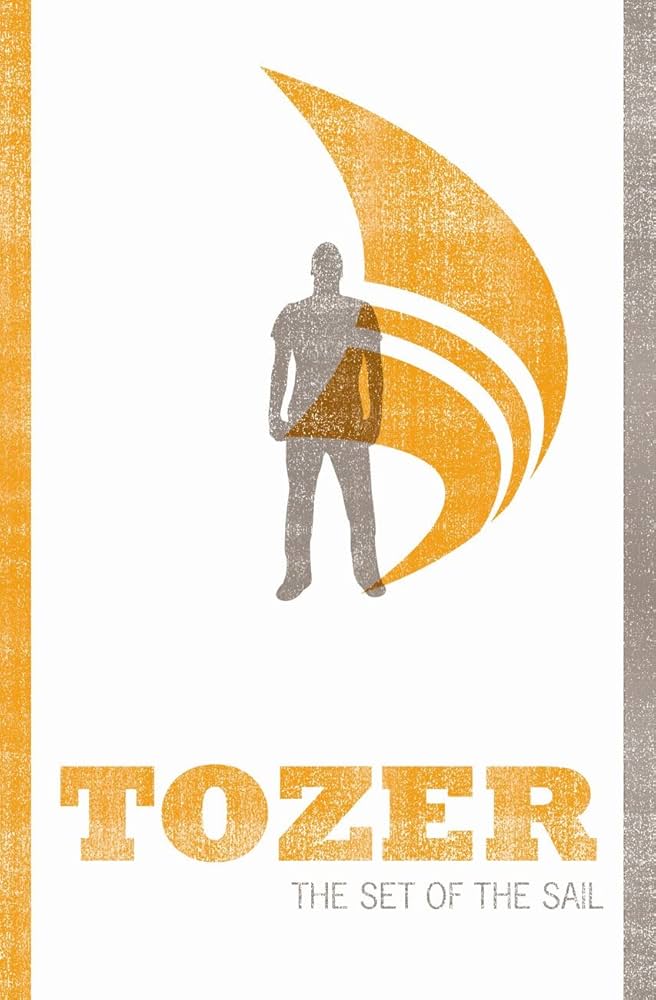 Set of the Sail by A.W. Tozer image 1