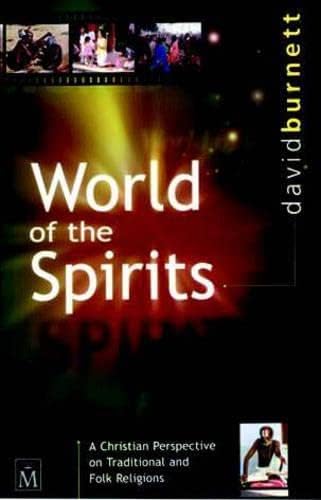World of the Spirits: Christian Perspective on Traditional and Folk Religions image 0