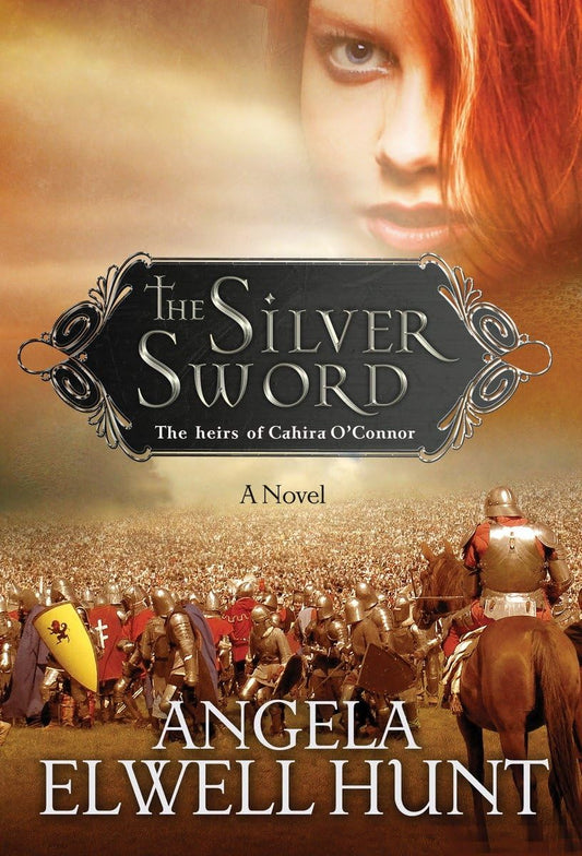 The Silver Sword (Heirs of Cahira O'Connor #1) by Angela Elwell Hunt image 0