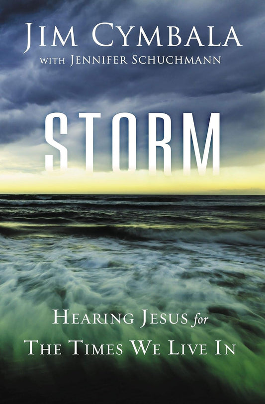 Storm: Hearing Jesus For The Times We Live In by Jim Cymbala image 0