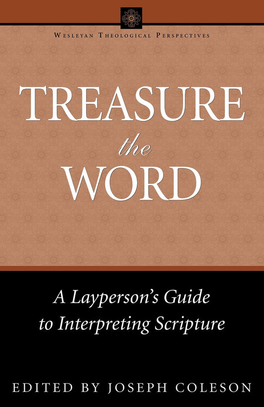 Treasure the Word: Layperson's Guide to Interpreting Scripture ed.Joseph Coleson image 0