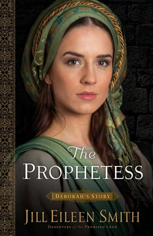 Prophetess: Deborah's Story by Jill Eileen Smith image 0