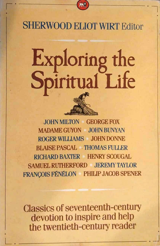 Exploring the Spiritual Life edited by Sherwood Eliot Wirt image 0