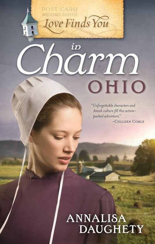 Love Finds You In Charm Ohio by Annalisa Daughety image 0