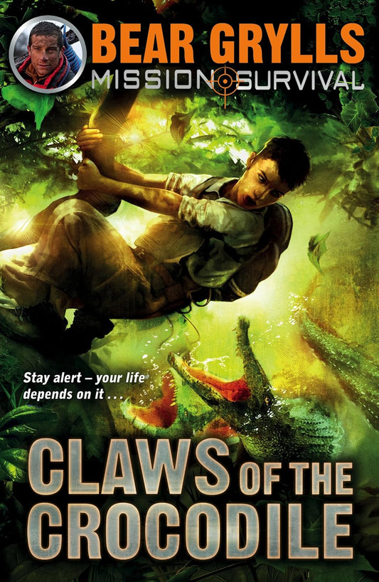 Claws of the Crocodile (Mission Survival #5) by Bear Grylls image 0