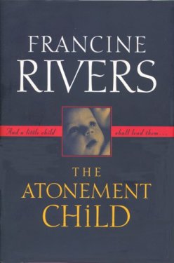 The Atonement Child by Francine Rivers image 0