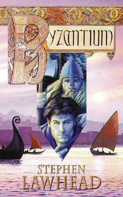 Byzantium by Stephen Lawhead image 0