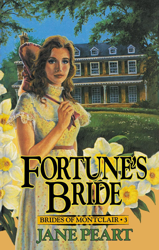 Fortune's Bride (Brides of Montclair #3) by Jane Peart