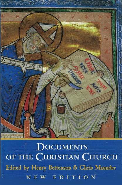 Documents of the Christian Church selected and edited by Henry Bettenson