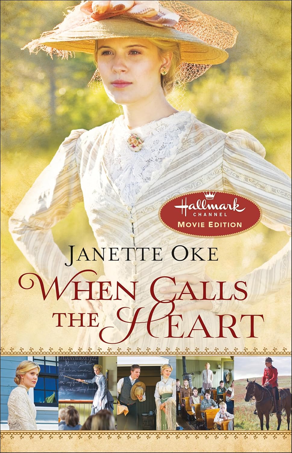 When Calls The Heart (Canadian West #1) by Janette Oke, Special Movie Edition