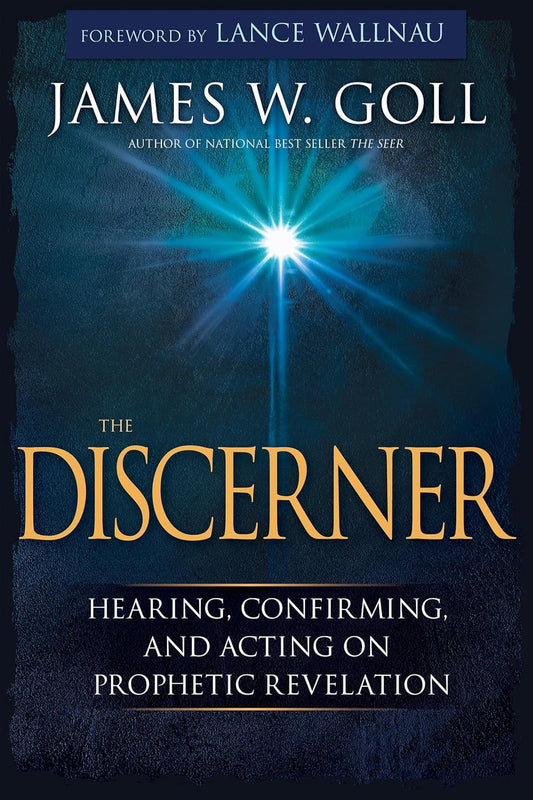Discerner by James W. Goll