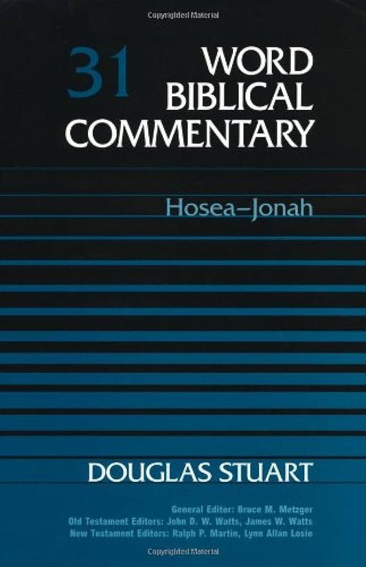 Word Biblical Commentary 31: Hosea-Jonah by Douglas Stuart image 0