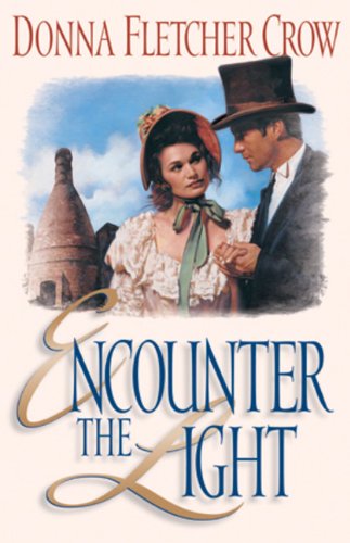 Encounter The Light by Donna Fletcher Crow image 0