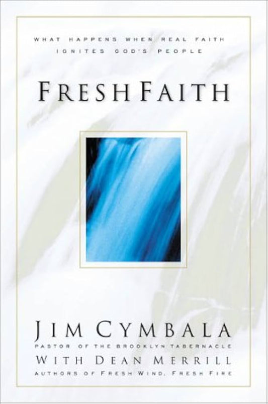 Fresh Faith by Jim Cymbala image 0