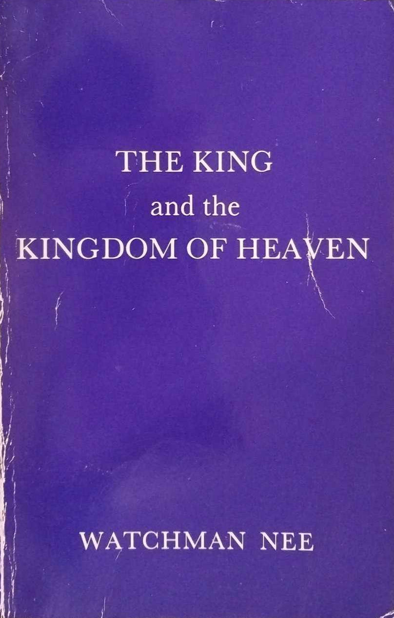 The King and The Kingdom of Heaven by Watchman Nee image 0