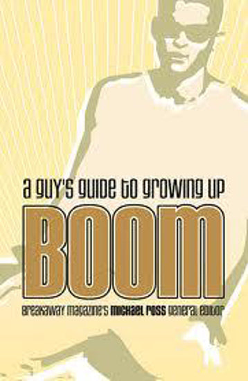 Boom: A Guy's Guide to Growing Up by Michael Ross image 0