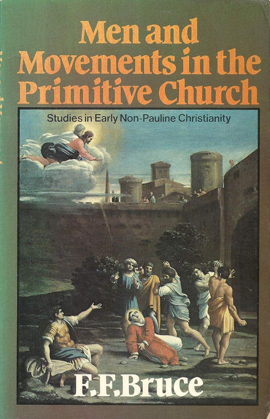 Men and Movements in the Primitive Church by F.F. Bruce image 0