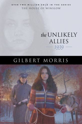 Unlikely Allies (House of Winslow #36) by Gilbert Morris image 0