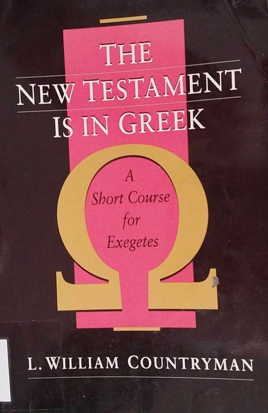 The New Testament is in Greek by L. William Countryman image 0