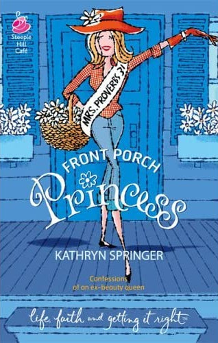 Front Porch Princess (Pritchett #1) by Kathryn Springer image 0