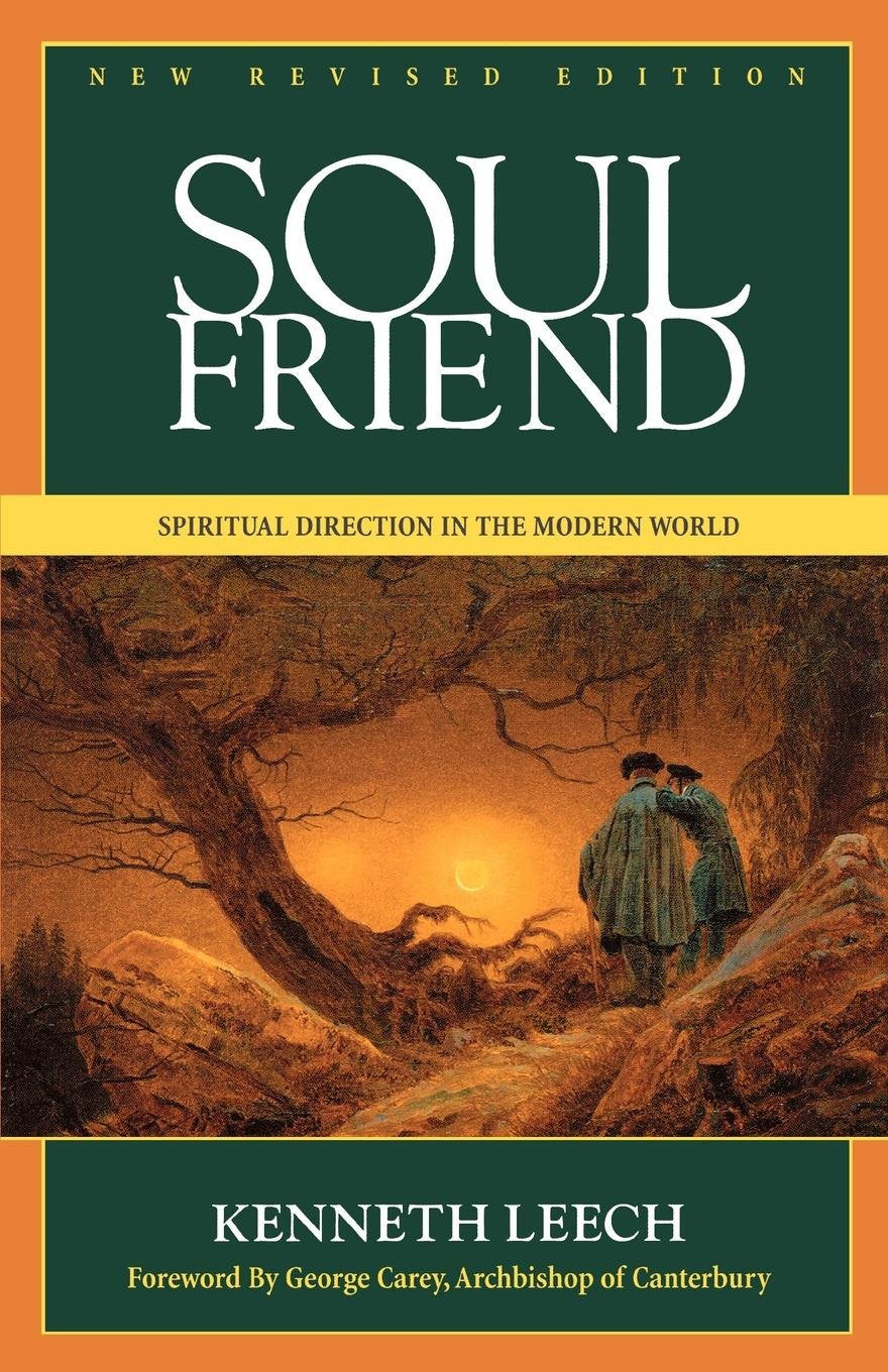 Soul Friend: A Study of Spirituality by Kenneth Leech image 1