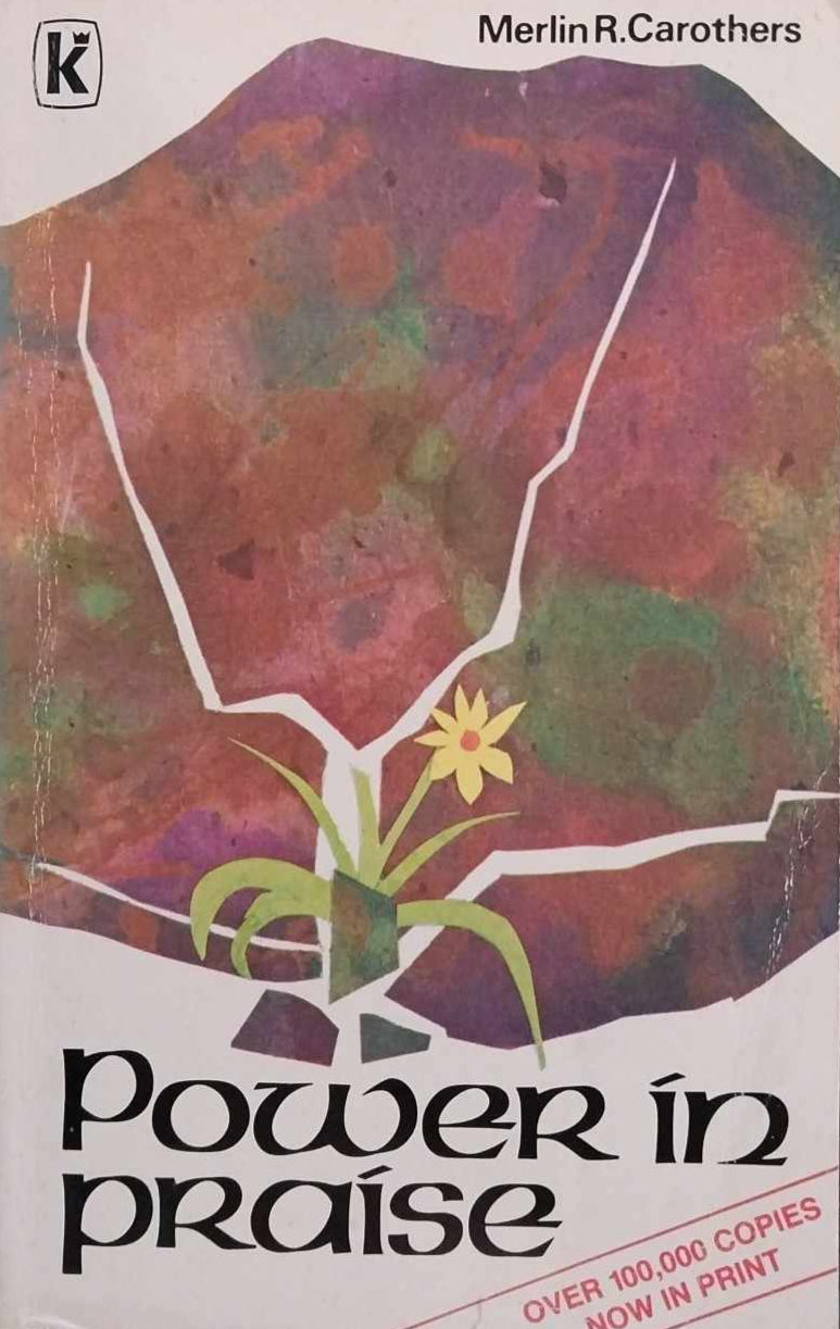 Power in Praise by Merlin R. Carothers image 0
