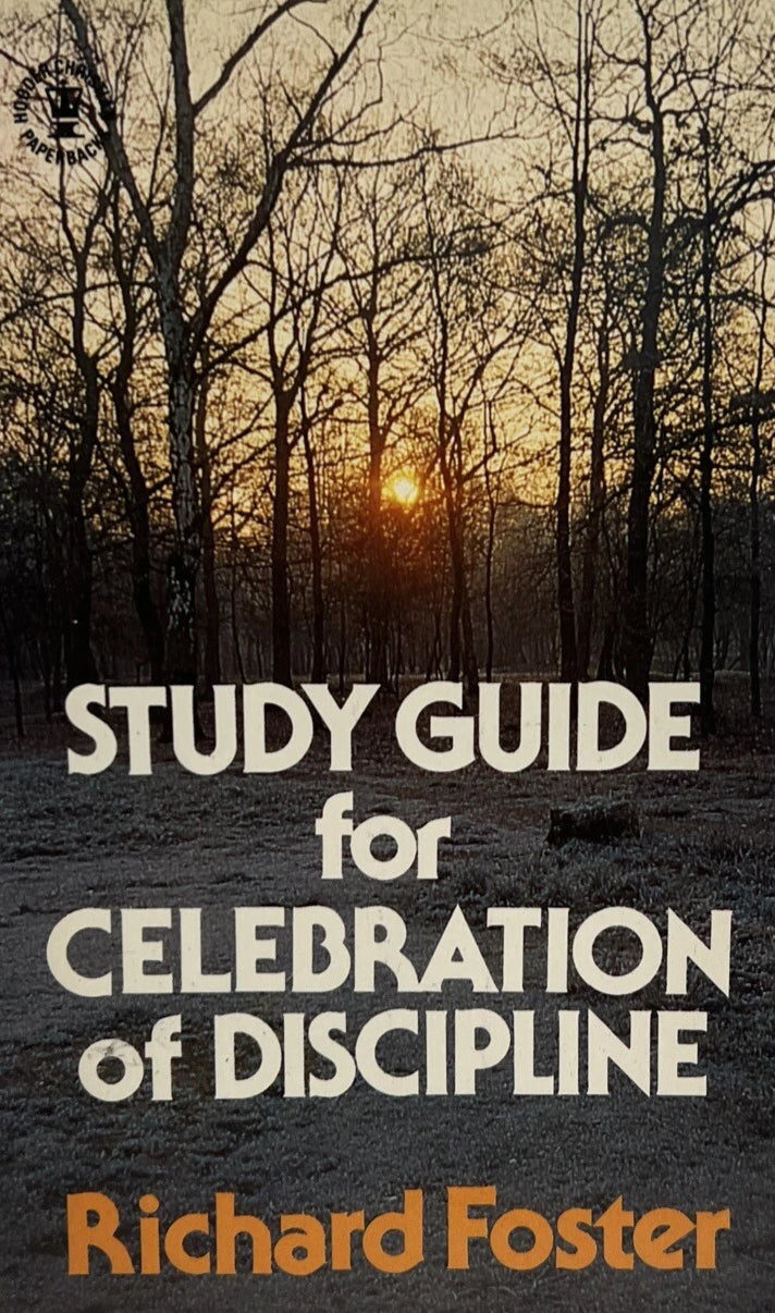 Study Guide for Celebration of Discipline by Richard Foster image 0