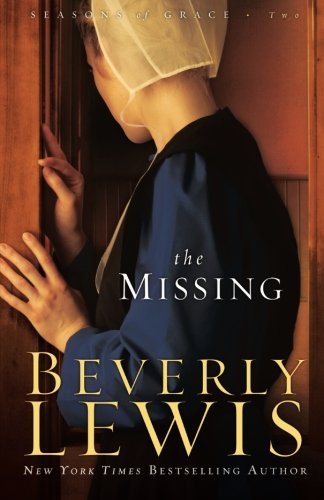 The Missing (Seasons of Grace #2) by Beverly Lewis image 0