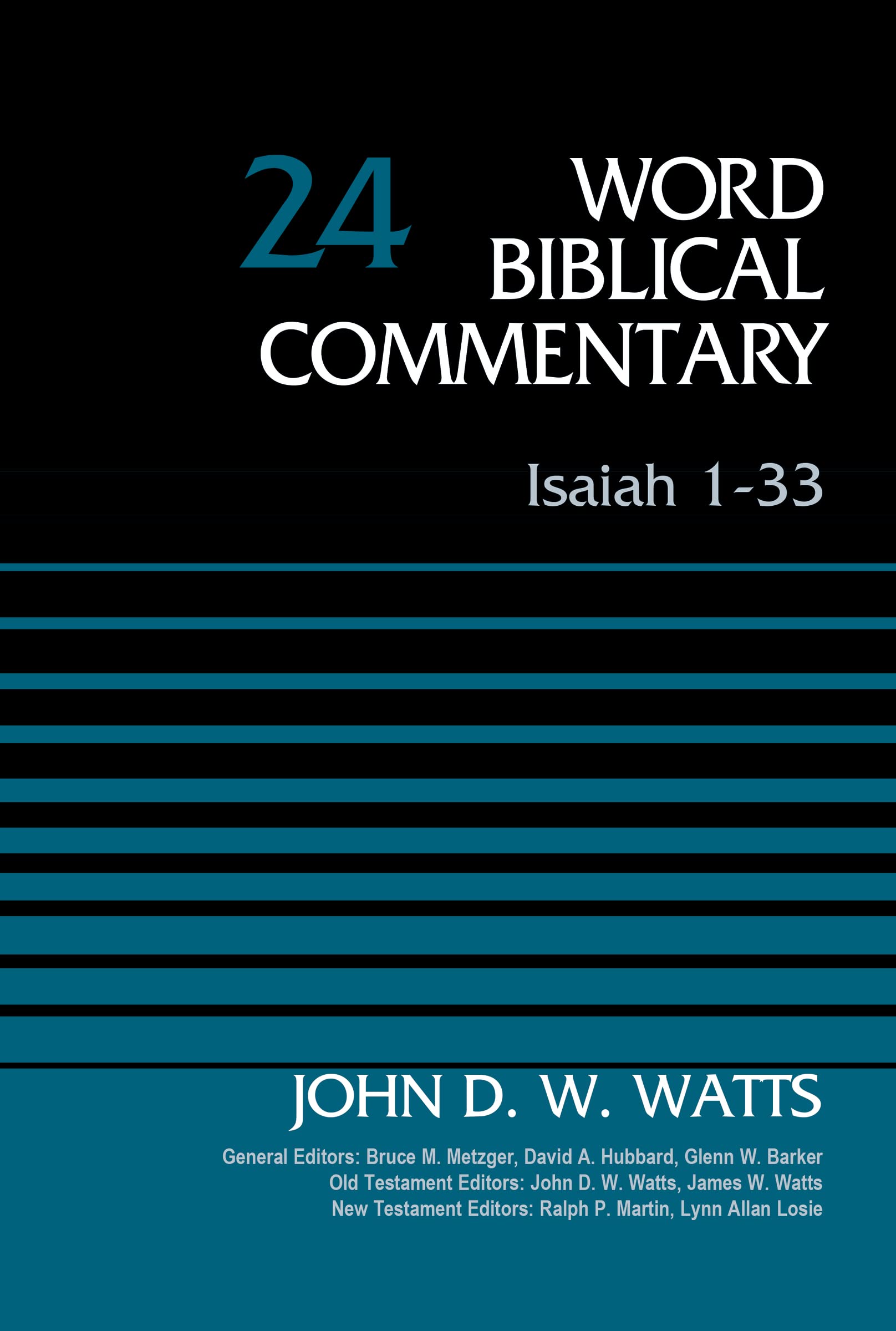 Word Biblical Commentary: Isaiah 1-33 by John D. W. Watts image 0
