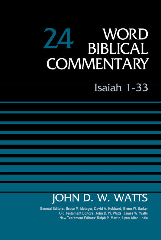 Word Biblical Commentary: Isaiah 1-33 by John D. W. Watts image 0