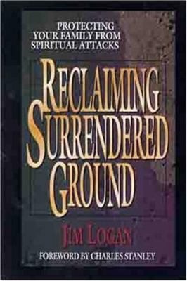Reclaiming Surrendered Ground by Jim Logan image 0