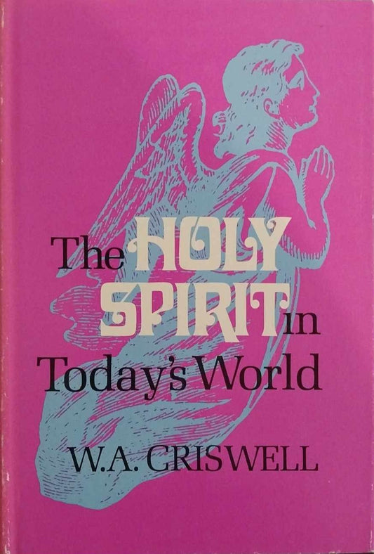 Holy Spirit in Today's World by W.A. Criswell image 0